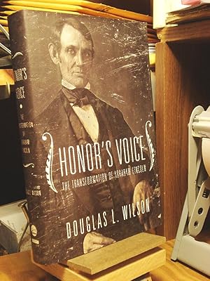 Seller image for Honor's Voice: The Transformation of Abraham Lincoln for sale by Henniker Book Farm and Gifts