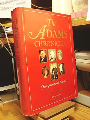 Immagine del venditore per The Adams Chronicles: Four Generations of Greatness venduto da Henniker Book Farm and Gifts