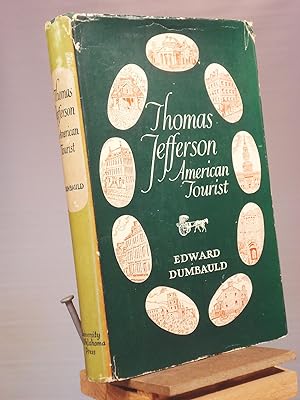 Bild des Verkufers fr Thomas Jefferson, American Tourist zum Verkauf von Henniker Book Farm and Gifts