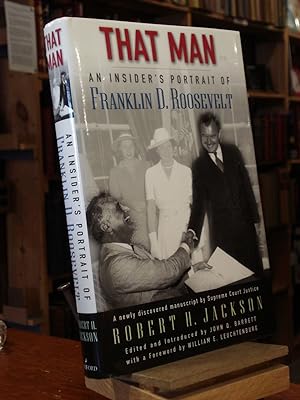 Image du vendeur pour That Man: An Insider's Portrait of Franklin D. Roosevelt mis en vente par Henniker Book Farm and Gifts
