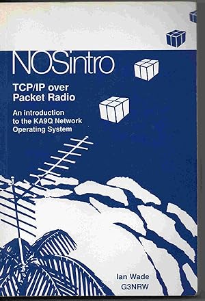 Seller image for Nosintro TCP/IP Over Packet Radio: An Introduction to the KA9Q Network Operating System for sale by Joy Norfolk, Deez Books