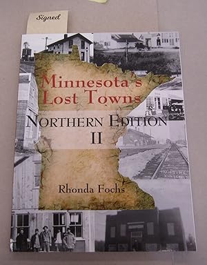 Minnesota's Lost Towns Northern Edition II