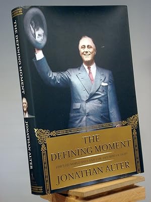 Immagine del venditore per The Defining Moment: FDR's Hundred Days and the Triumph of Hope venduto da Henniker Book Farm and Gifts