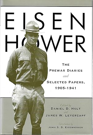 Seller image for Eisenhower: The Prewar Diaries and Selected Papers, 1905-1941 for sale by Firefly Bookstore