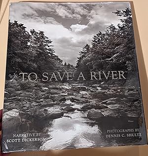 Image du vendeur pour To Save a River mis en vente par Raven & Gryphon Fine Books