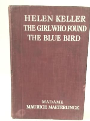Seller image for The Girl Who Found the Blue Bird for sale by World of Rare Books