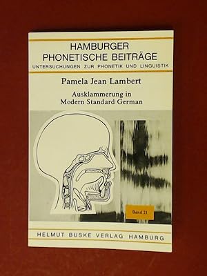 Ausklammerung in modern standard German : with tables. Band 21 aus der Reihe "Hamburger Phonetisc...