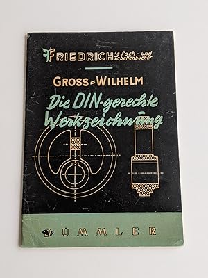 Bild des Verkufers fr Die DIN-gerechte Werkzeichnung: Eine Anleitung zu Ihrem Verstndnis, ein Nachschlagebuch fr Berufs-, und Fachschulen, Werkstatt und Betrieb und fr Studierende an technischen Schulen - Fach- und Tabellenbuch zum Verkauf von BcherBirne