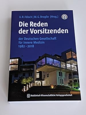 Deutsche Gesellschaft für Innere Medizin e.V. - Die Reden der Vorsitzenden 1982-2018