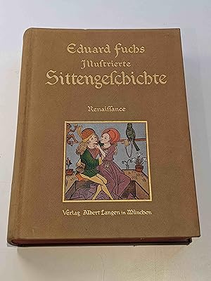 Illustrierte Sittengeschichte vom Mittelalter bis zur Gegenwart - Band 1 : Renaissance