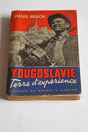 Bild des Verkufers fr Yougoslavie: Terre D`Experience | Jules Moch zum Verkauf von BcherBirne