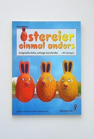 Seller image for Ostereier einmal anders: Originelle Deko, witzige Geschenke - Mit Vorlagen for sale by BcherBirne
