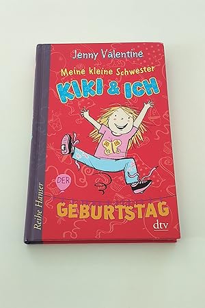 Meine kleine Schwester Kiki und ich : Der Geburtstag