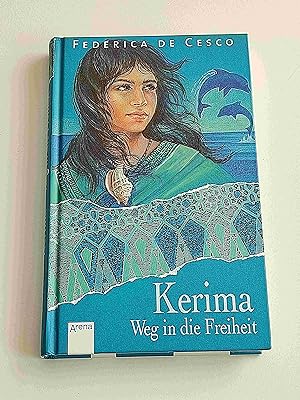 Kerima - Weg in die Freiheit