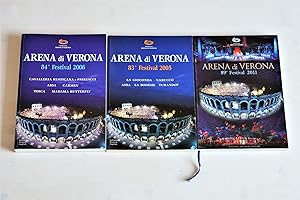 3 Bücher von "Arena di Verona" - 83. Festival 2005 - 84. Festival 2006 - 89. Festival 2011