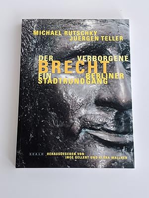 Seller image for Der verborgene Brecht - ein Berliner Stadtrundgang for sale by BcherBirne