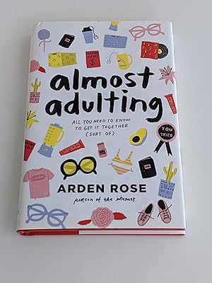 Almost Adulting: All You Need to Know to Get It Together (Sort of)