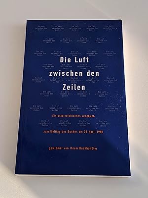 Bild des Verkufers fr Die Luft zwischen den Zeilen : Ein sterreichisches Lesebuch zum Verkauf von BcherBirne