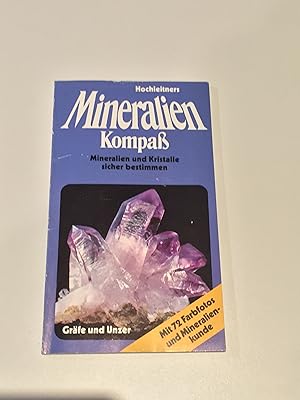 Hochleitners Mineralien Kompaß - Mineralien und Kristalle sicher bestimmen