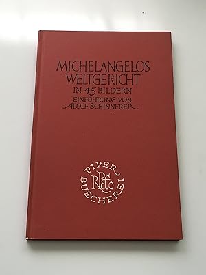Bild des Verkufers fr Michelangelos Weltgericht in 45 Bildern - Einfhrung von Adolf Schinnerer zum Verkauf von BcherBirne