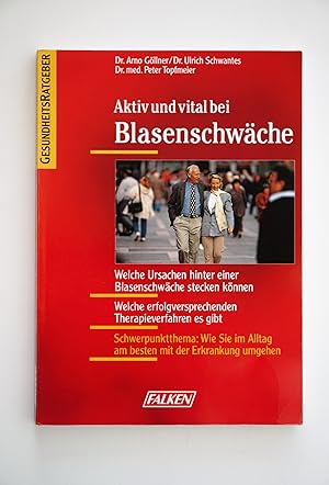 Imagen del vendedor de Aktiv und vital bei Blasenschwche - Welche Ursachen hinter einer Blasenschwche stecken knnen a la venta por BcherBirne