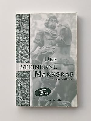 Bild des Verkufers fr Der steinerne Markgraf - Erlanger Stadtkrimi zum Verkauf von BcherBirne
