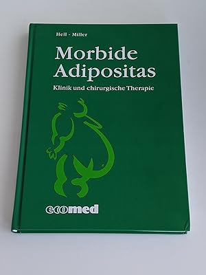 Morbide Adipositas - Klinik und chirurgische Therapie