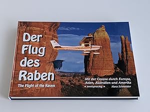 Bild des Verkufers fr Der Flug des Raben - The Flight of the Raven: Mit der Cessna durch Europa, Asien, Australien und Amerika zum Verkauf von BcherBirne