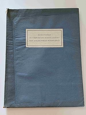 Kunstwerke aus dem Besitz Baron Albert von Goldschmidt-Rothschild : Gemälde / Bronzen / Bijoux Mö...