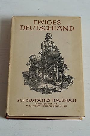 Bild des Verkufers fr Ewiges Deutschland - Ein deutsches Hausbuch zum Verkauf von BcherBirne