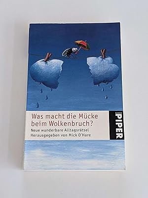 Bild des Verkufers fr Was macht die Mcke beim Wolkenbruch? : Neue wunderbare Alltagsrtsel zum Verkauf von BcherBirne