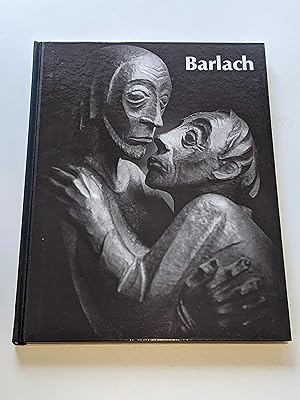 Seller image for Ernst Barlach - Life in Work: Sculpture, Drawings and Graphics, Dramas, Prose Works and Letters in Translation for sale by BcherBirne