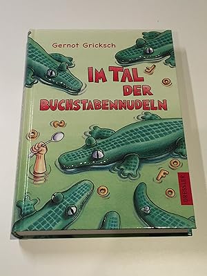 Im Tal der Buchstabennudeln