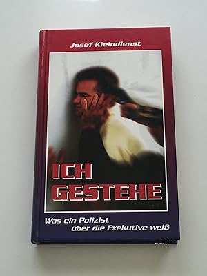 Seller image for Ich gestehe : Was ein Polizist ber die Exekutive wei for sale by BcherBirne