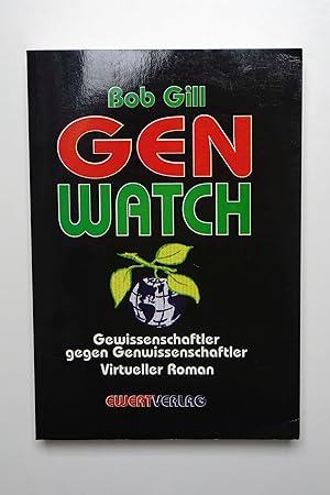 Bild des Verkufers fr Gen Watch - Gewissenschaftler gegen Genwissenschaftler zum Verkauf von BcherBirne