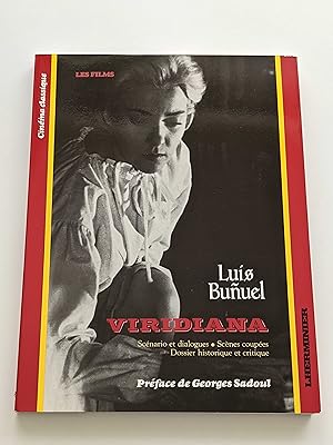 Image du vendeur pour Viridiana : Scenario et dialogues, Variantes, Dossier historique et critique mis en vente par BcherBirne