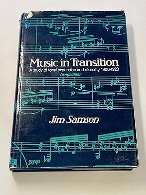 Imagen del vendedor de Music in Transition : A Study of tonal expansion and atonality 1900-1920 a la venta por BcherBirne