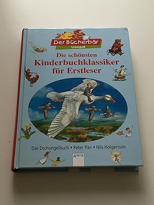 Die schönsten Kinderbuchklassiker für Erstleser : Das Dschungelbuch, Peter Pan, Nils Holgersson