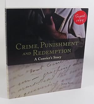 Crime, Punishment and Redemption - A Convict's Story