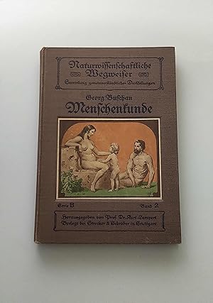 Bild des Verkufers fr Menschenkunde - Ausgewhlte Kapitel aus der Naturgeschichte des Menschen - Mit 3 Tafeln und 80 Textabbildungen zum Verkauf von BcherBirne