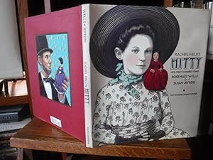 Seller image for Rachel Field's 1930 Newbery Award-Winning Story - Hitty - Her First Hundred Years for sale by Old Scrolls Book Shop