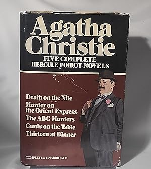 Seller image for Five Complete Hercule Poirot Novels: Thirteen at Dinner / Murder on the Orient express / The ABC Murders / Cards on the Table / Death on the Nile for sale by the good news resource