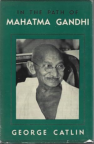 In The Path of Mahatma Gandhi
