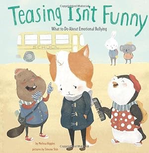 Seller image for Teasing Isn't Funny: Emotional Bullying (No More Bullies) for sale by Reliant Bookstore