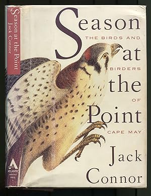 Bild des Verkufers fr Season at the Point: The Birds and Birders of Cape May zum Verkauf von Between the Covers-Rare Books, Inc. ABAA