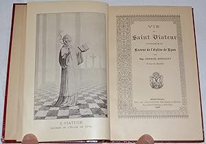 Vie de Saint Viateur. Confesseur et Lecteur de l'Église de Lyon