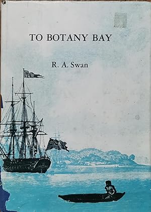 Seller image for To Botany Bay. if Policy Warrants the Measure for sale by Dial-A-Book