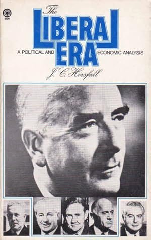 Seller image for The Liberal Era: A Political And Economic Analysis for sale by Goulds Book Arcade, Sydney