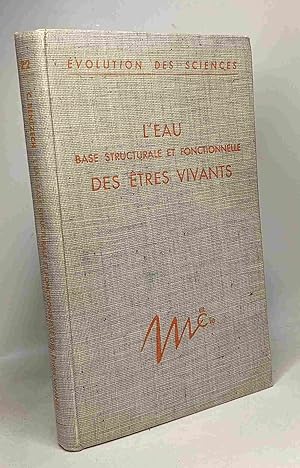 Imagen del vendedor de L'eau base structurale et fonctionnelle des tres vivants - collection volution des sciences a la venta por crealivres