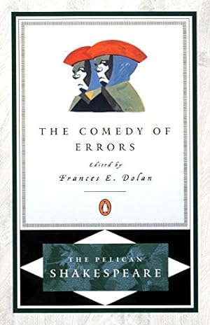 Bild des Verkufers fr The Comedy of Errors (The Pelican Shakespeare) zum Verkauf von Fundus-Online GbR Borkert Schwarz Zerfa